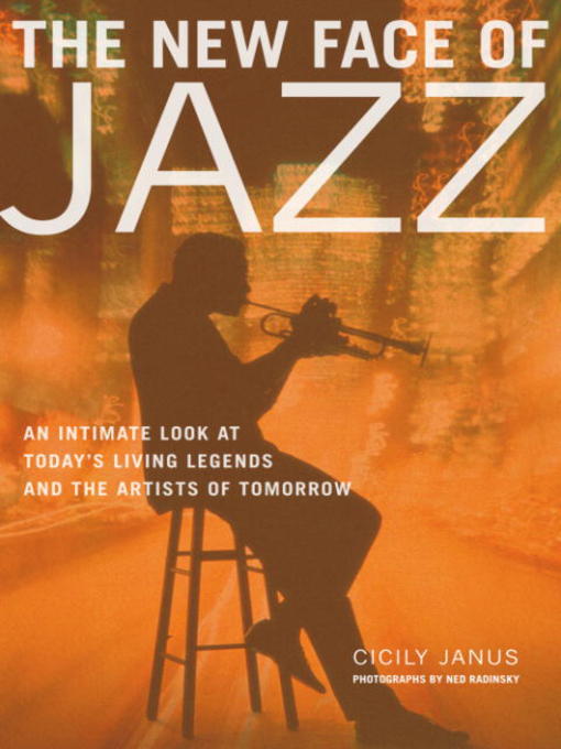 Title details for The New Face of Jazz by Cicily Janus - Available